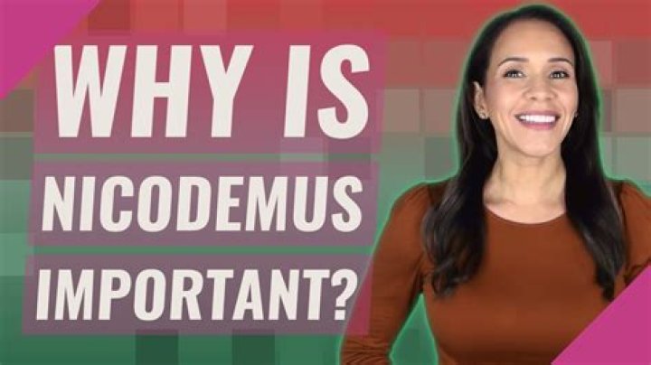 Why is Nicodemus important?